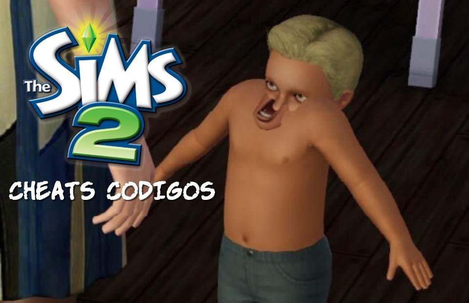 Códigos e Cheats para The Sims 2