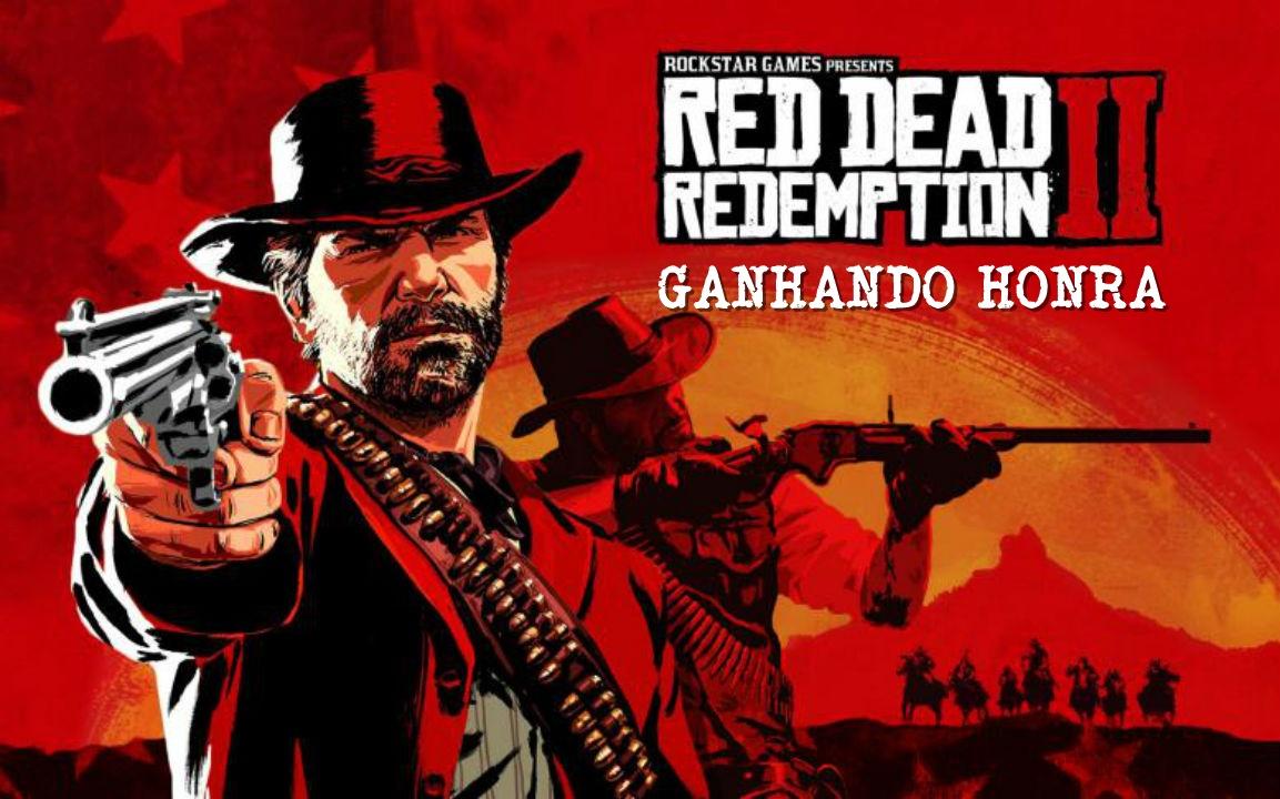 Como aumentar o nível de honra em Red Dead Redemption 2