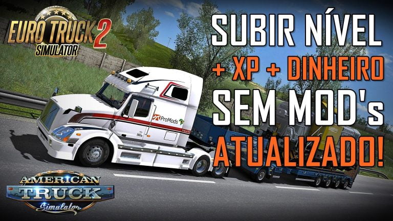 ETS2 – American Truck | Como adicionar dinheiro, XP e subir de nível