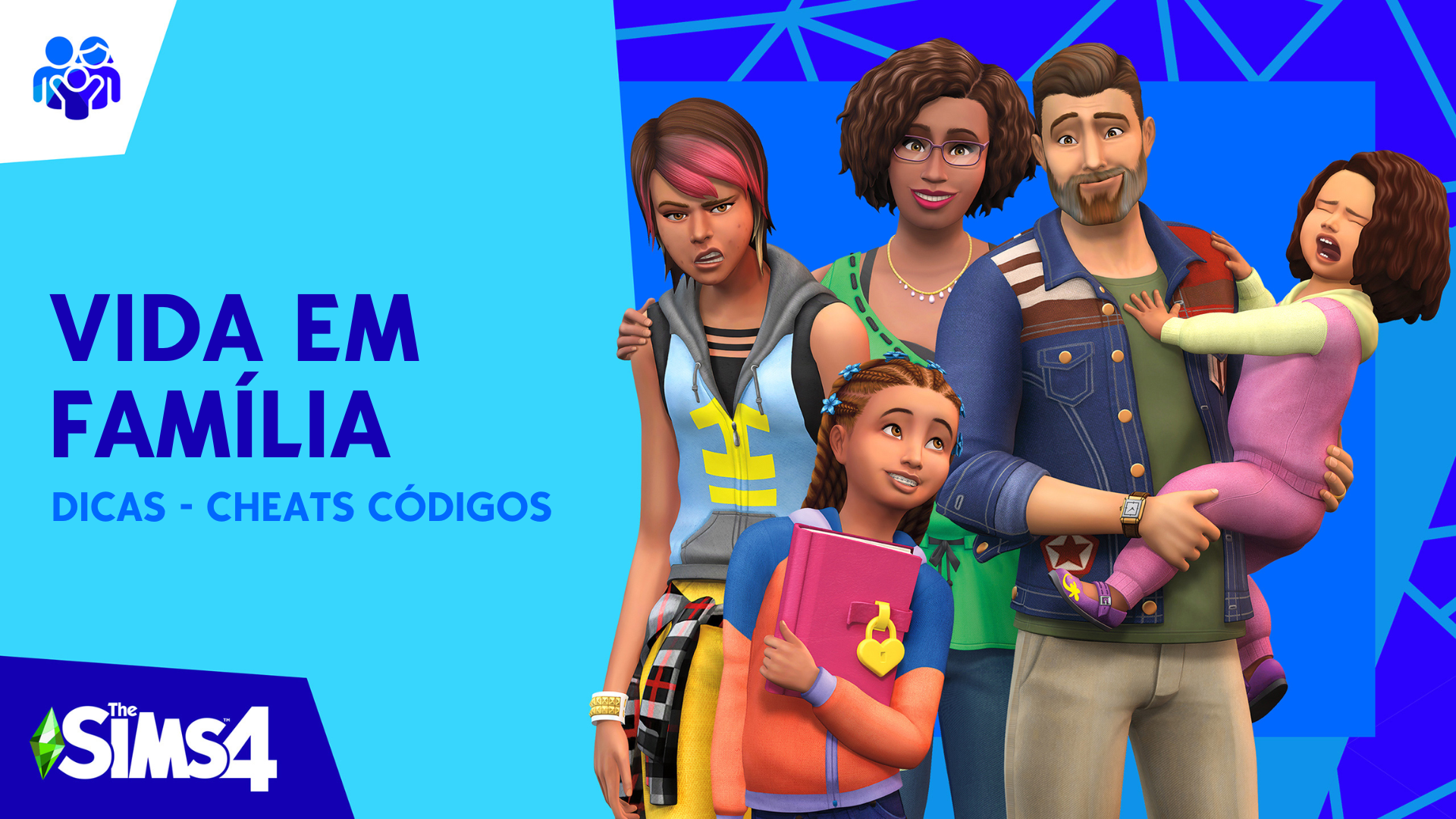 DICAS - CHEATS CÓDIGOS THE SIMS 4 VIDA EM FAMILIA