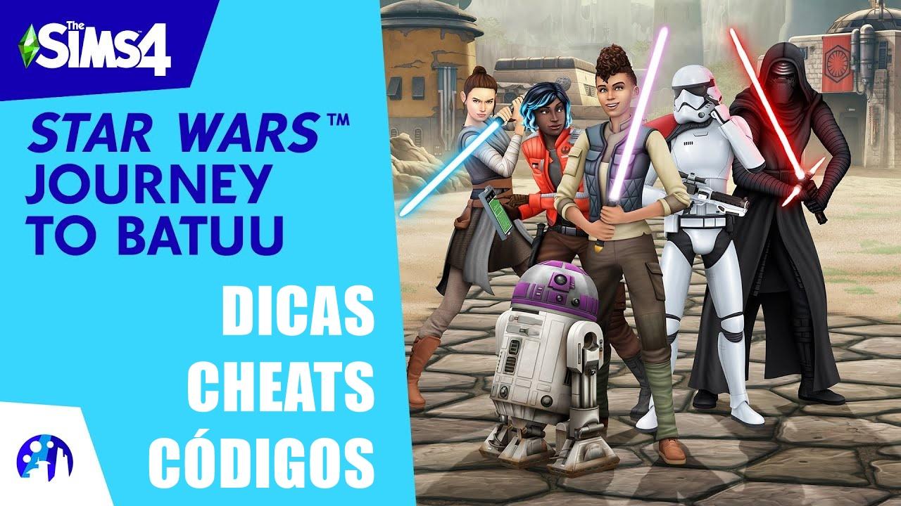 The Sims 4 Star Wars - Jornada para Batuu | Dicas - Cheats - Códigos