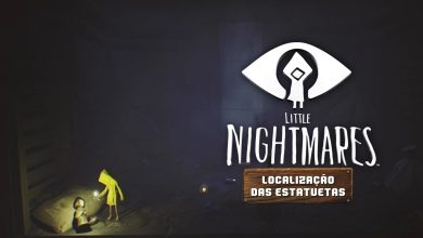 LITTLE NITHTMARES LOCALIZACAO DE TODAS ESTATUETAS DO JOGO