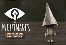LITTLE NITHTMARES LOCALIZACAO DE TODOS OS NOMES