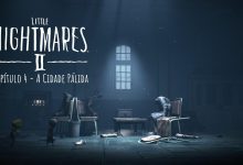 little nightmares 2 capitulo 4 a cidade palida
