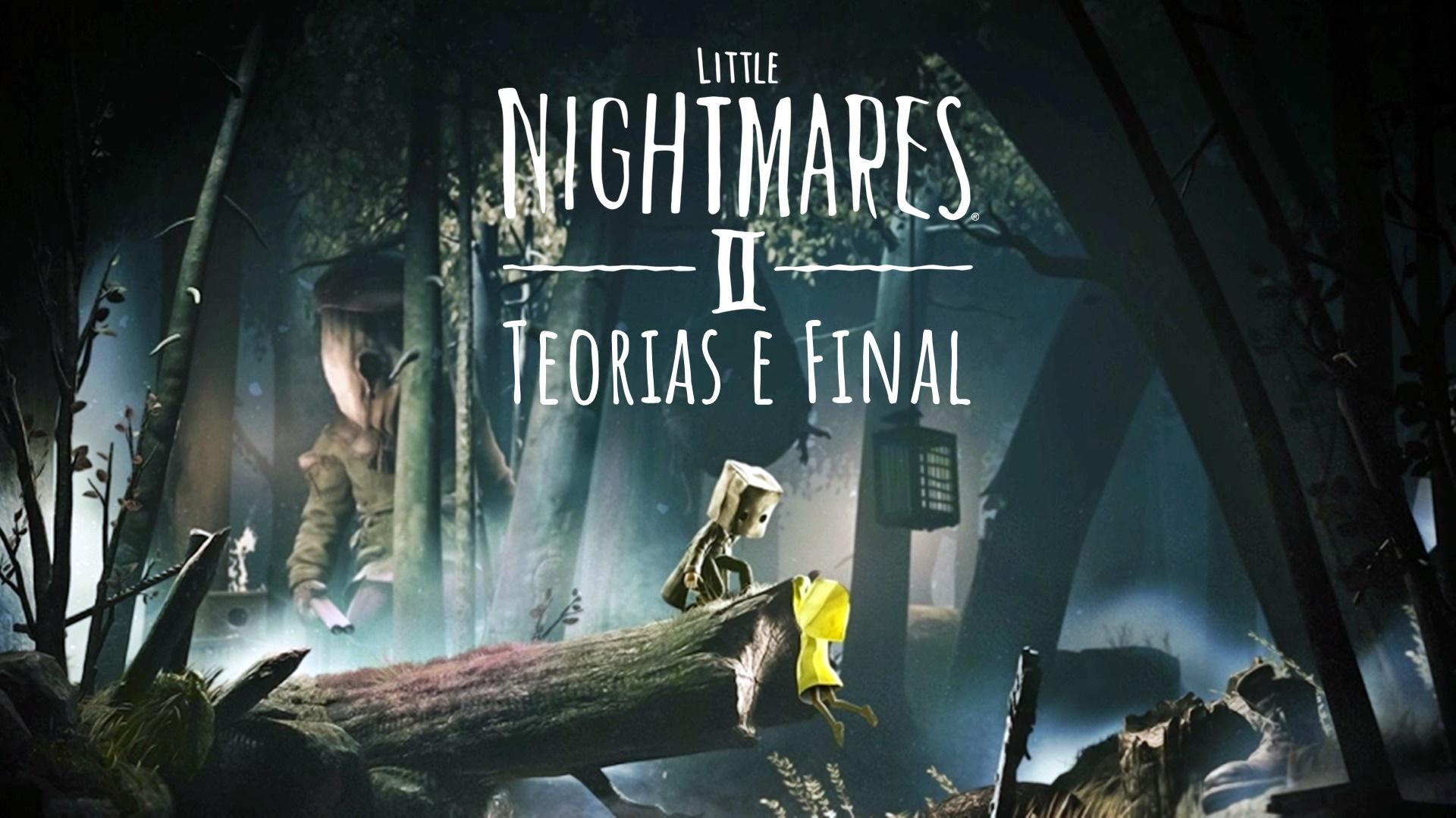 Little Nightmares 2 - Teorias, o final e a história explicada